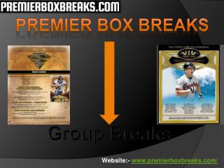 Premierboxbreaks offers Group Breaks