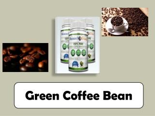 Effects of Green Coffee Bean