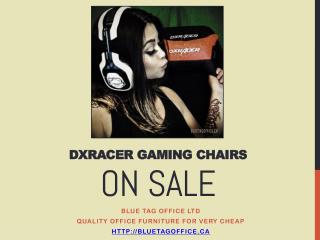 DXRacer Gaming Chairs on SALE at Blue Tag Office Ltd