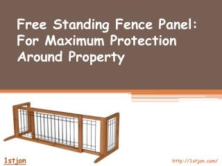 Free Standing Fence Panel: For Maximum Protection Around Pro