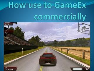 How use to GameEx commercially