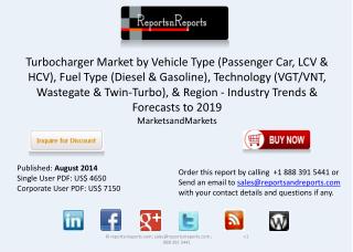Global Turbocharger Market Trends, Size & Forecasts by 2019