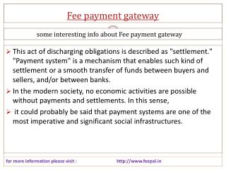 More attractive detail about fee payment gateway