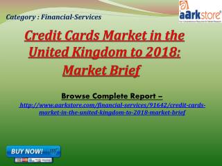 Aarkstore - Credit Cards Market in the United Kingdom