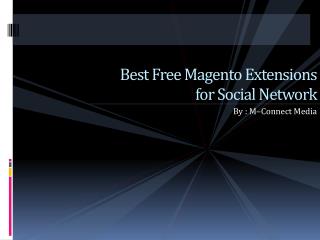 Top 5 Magento Extension for Social Network [FREE]
