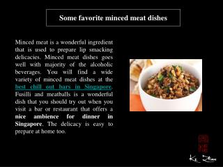 Some favorite minced meat dishes