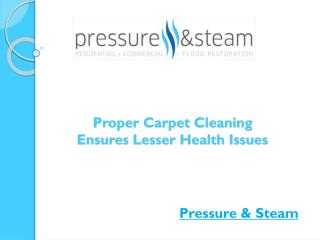 Proper Carpet Cleaning Ensures Lesser Health Issues