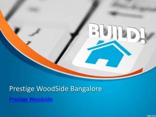 Prestige WoodSide