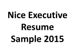 Nice Executive Resume Sample 2015