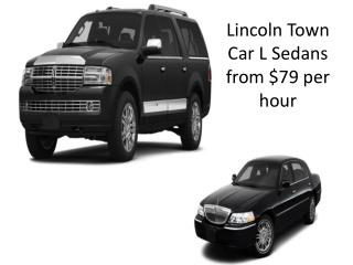 Lincoln Town Car L Sedans from $79 per hour