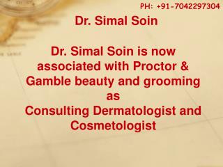 Cosmetic Dermatologist in Delhi: Dr. Simal Soin