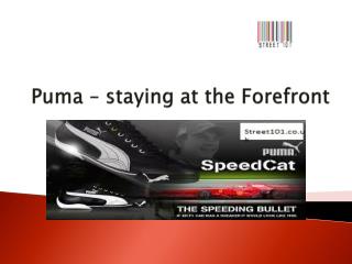 Puma – staying at the Forefront