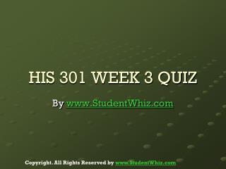 HIS 301 Week 3 Quiz