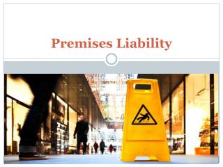 Premises Liability