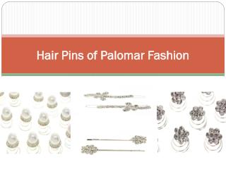 Hair Pins of Palomar Fashion