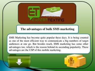 The advantages of bulk SMS marketing
