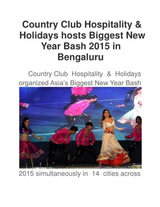 Country Club Hospitality & Holidays hosts Biggest New Year B