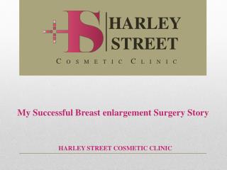 My Successful Breast enlargement Surgery Story