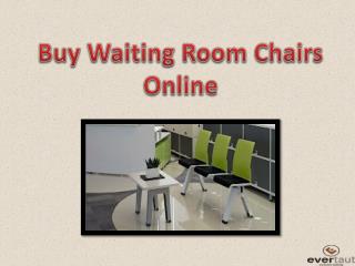 Buy Waiting Room Chairs Online