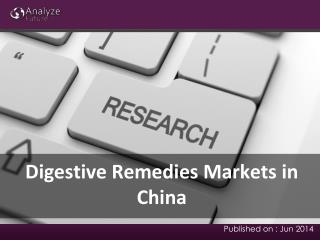 Digestive Remedies Markets Analysis, Share & Report Research