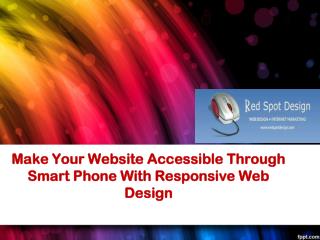 Make Your Website Accessible Through Smart Phone With Respon