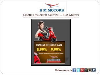 Kinetic Dealers in Mumbai - R M Motors