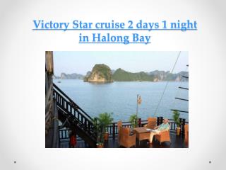 Victory Star cruise 2 days in Halong bay