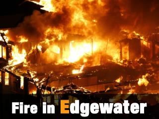 Edgewater Fire