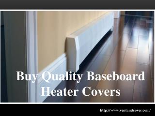 Baseboard Heater Covers