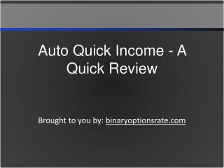 Auto Quick Income - A Quick Review