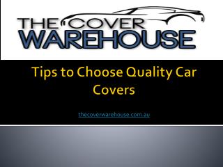 Tips to Choose Quality Car Covers