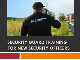 Security Guard Training for New Security Officers