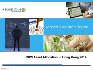 HNWI Asset Allocation in Hong Kong 2014