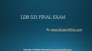 LDR 531 FINAL EXAM Question Answers