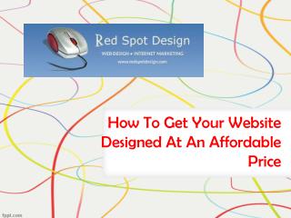 How To Get Your Website Designed At An Affordable Price