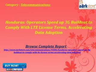 Aarkstore - Honduras: Operators Speed up 3G Buildout