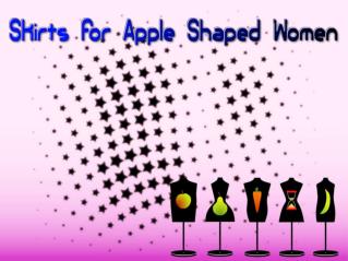 Skirts for apple shaped women