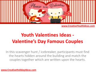 Youth Valentines Ideas - Valentine’s Day Famous Couples