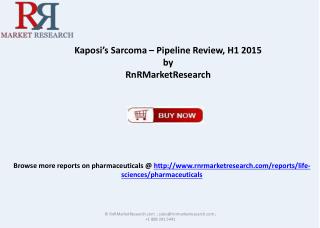 Kaposis Sarcoma Pipeline Review 2015