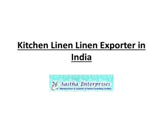 Kitchen Linen Linen Exporter in India