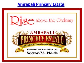 Amrapali Princely Estate