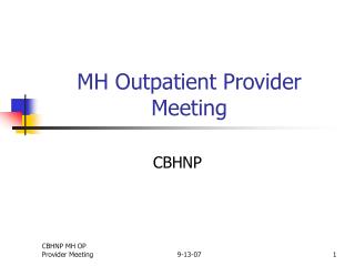 MH Outpatient Provider Meeting