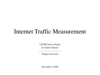 Internet Traffic Measurement