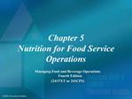 Chapter 5 Nutrition for Food Service Operations