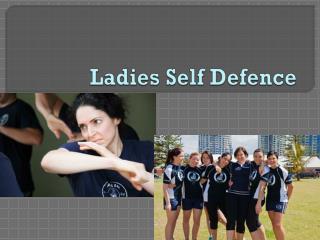 Ladies Self Defence