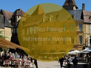15 Top Foreign Retirement Havens