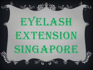 Eyelash extension Singapore