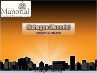 Mahagun Manorial