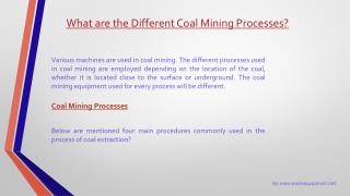 What are the Different Coal Mining Processes?