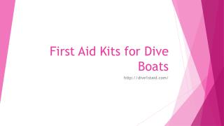 First Aid Kits for Dive Boats